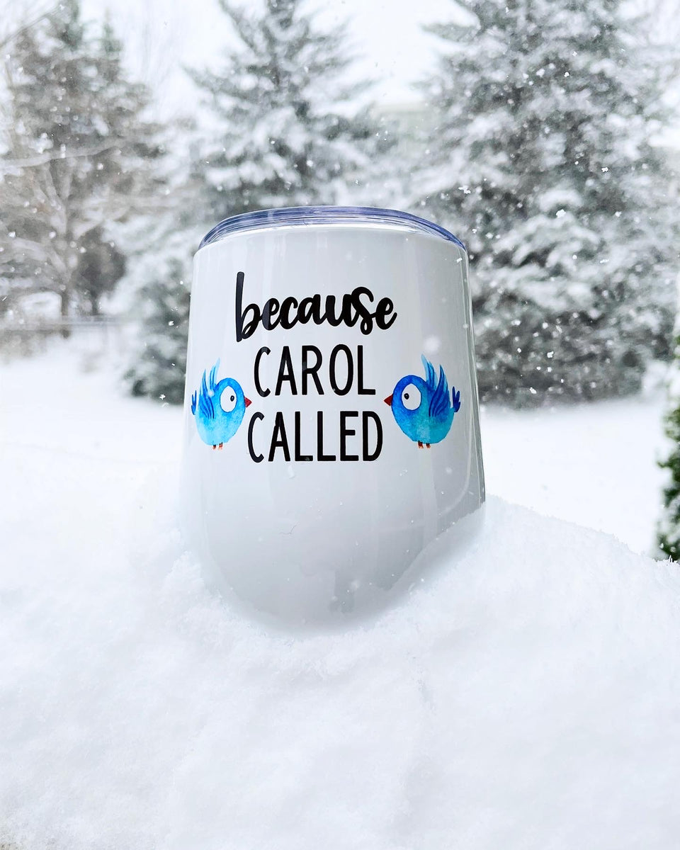 Because Carol Called