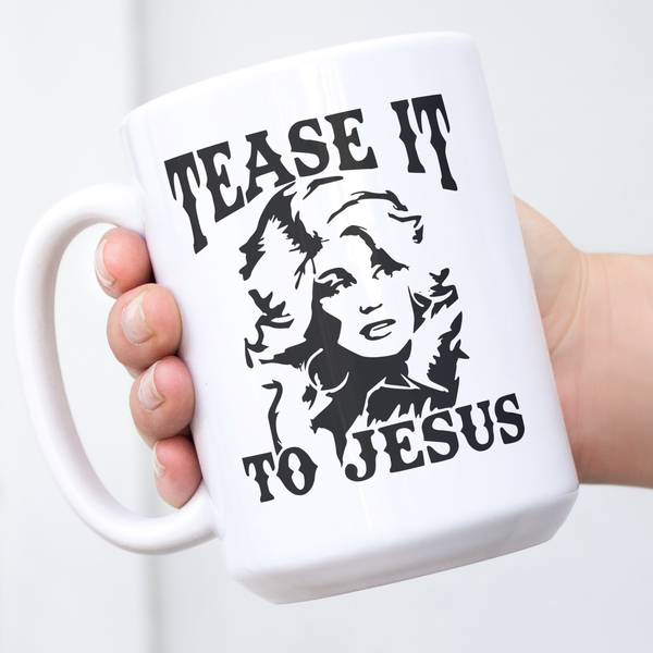 Gift For Country Music Fan, In Dolly We Trust Mug, Dolly Parton Gift, Dolly Mug, Dolly For President, Dolly Parton Gift, Cowgirl, Tease It To Jesus, Big Hair Mug, Hairstylist Gift