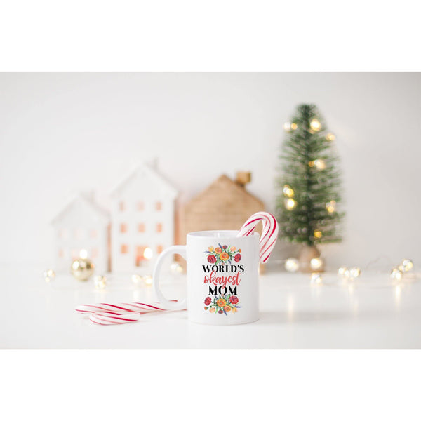 Worlds Okayest Mom Coffee Mug - With Love Louise