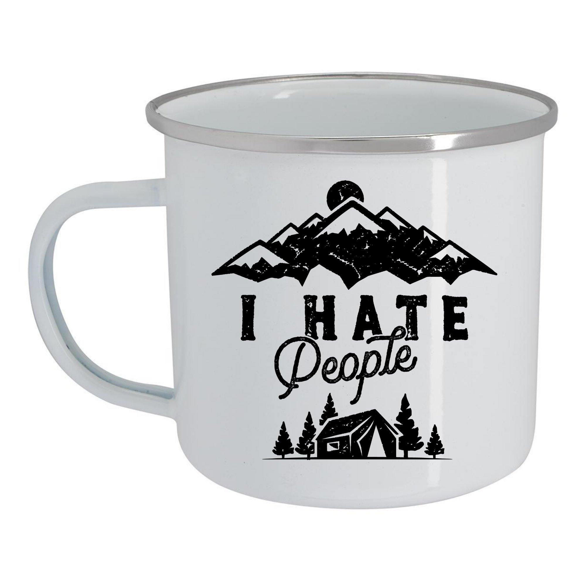 Tin Enamel Camping Coffee Mug I Hate People 
