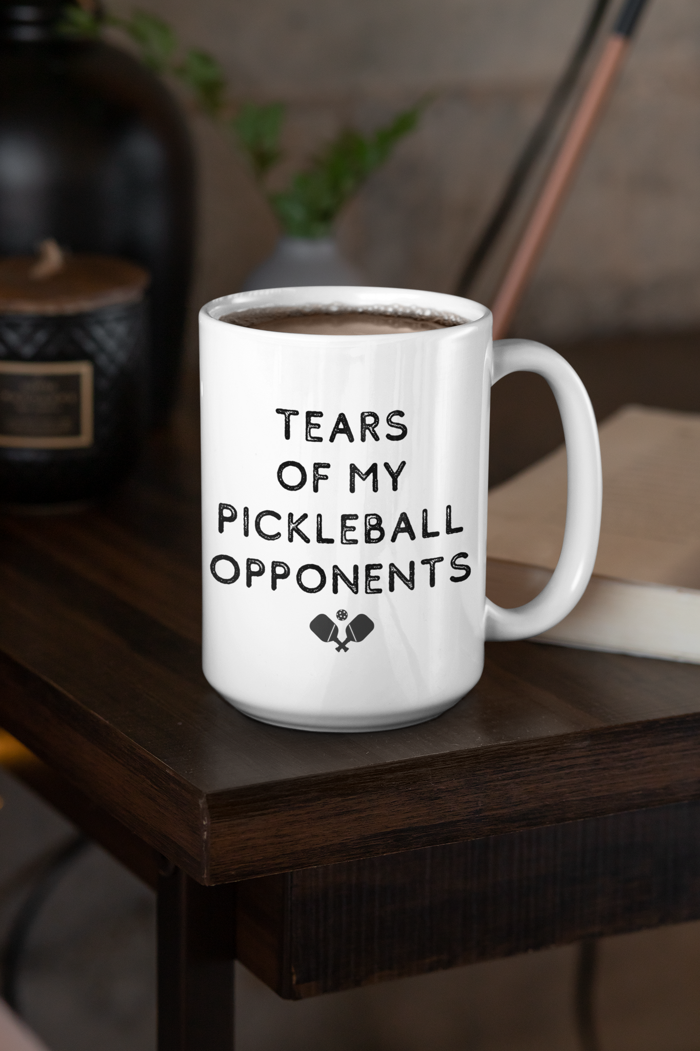 ceramic mug that reads "tears of my pickleball opponents"