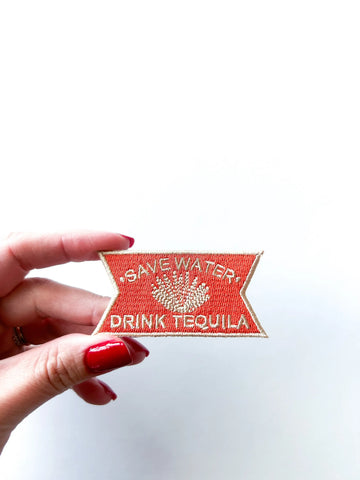 Field Trip Threads - Save Water Drink Tequila Embroidered Iron-On Patch