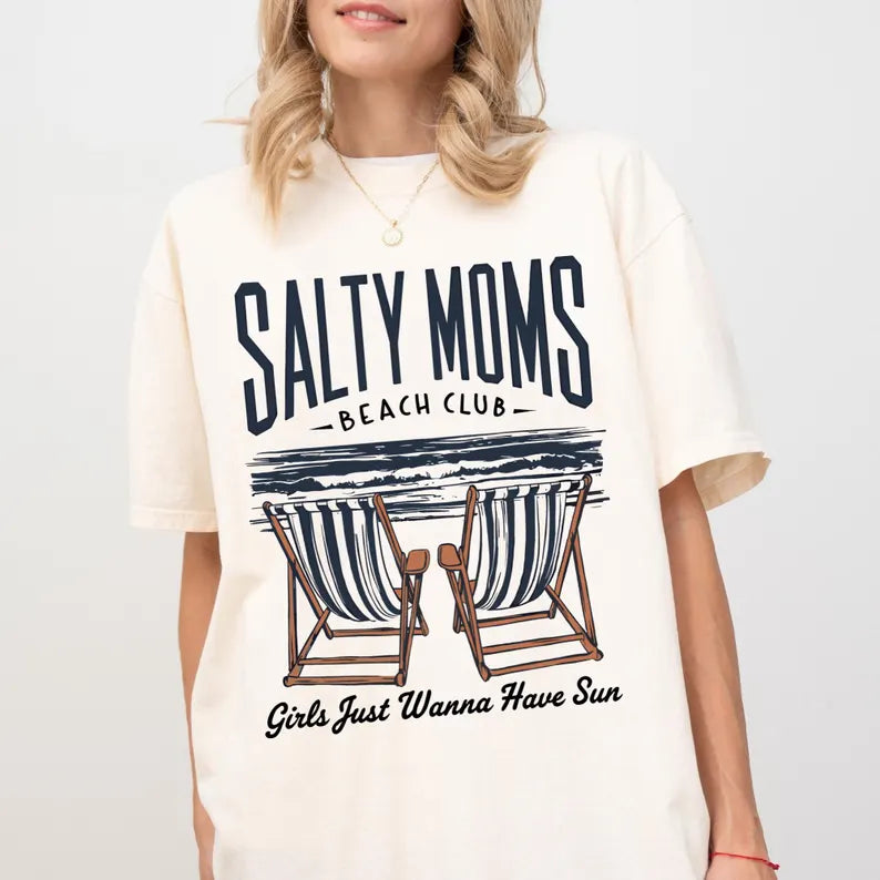 Mother’s Day Gift, Funny Mom Shirt, Salty Moms Tee, Beach Mom T-Shirt, Girls Just Wanna Have Sun, Summer Mom Tee, Mom Life Shirt, Beach Club Shirt, Vacation Shirt for Moms, Cute Mom Shirt