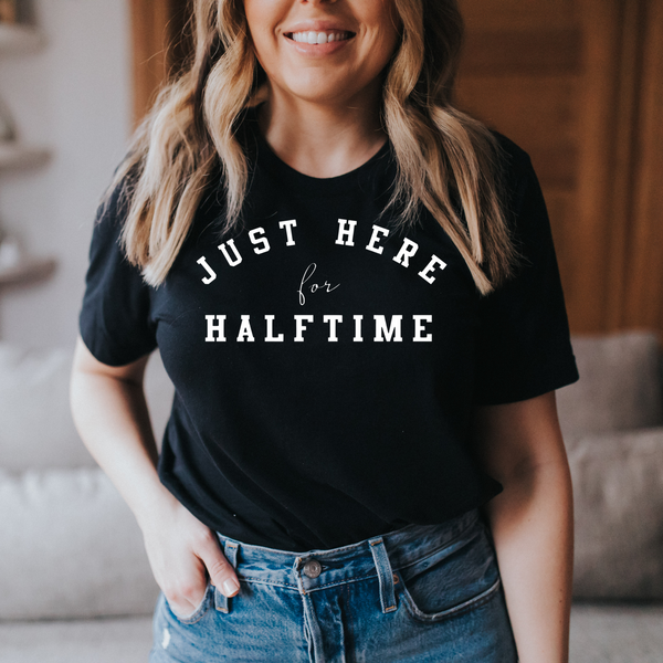 just here for halftime, superbowl sweatshirts, superbowl part shirt, with love louise
