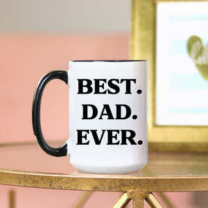 Best Dad Ever Mug - With Love Louise