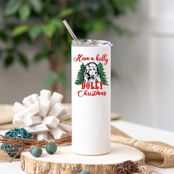 Dolly Parton Christmas Tumbler, Have  A Holly Dolly Christmas, Dolly Mug, Dolly Parton Tumbler, Christmas Tumbler, Gift for her