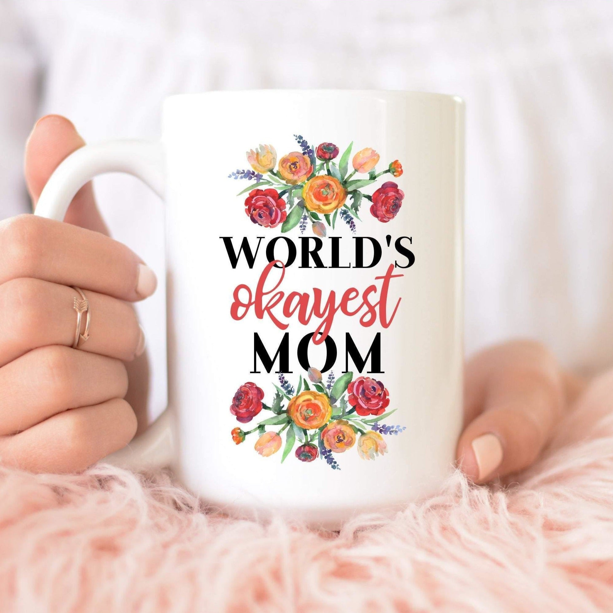 Worlds Okayest Mom Coffee Mug - With Love Louise