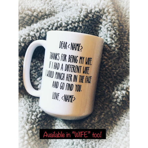 Thanks for being my Husband/ Wife Mug - With Love Louise