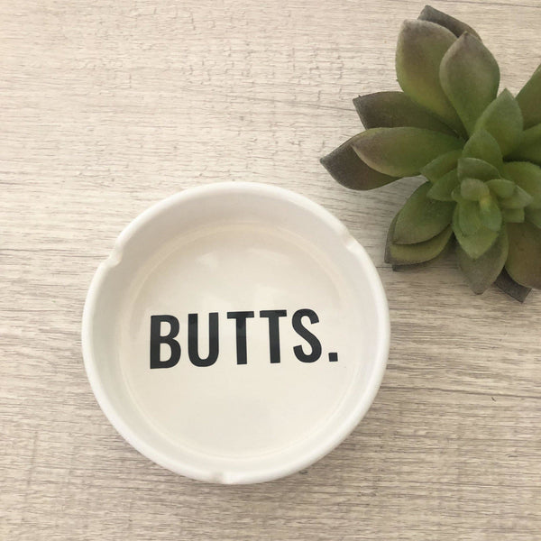 Butts Ashtray - With Love Louise