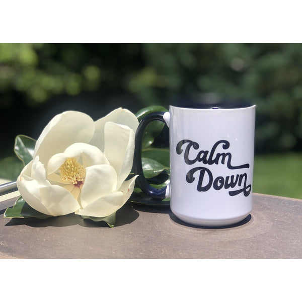 Calm Down Mug - With Love Louise
