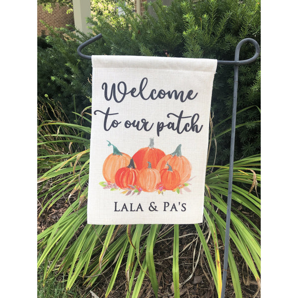 Welcome to our Patch Garden Flag to Personalize