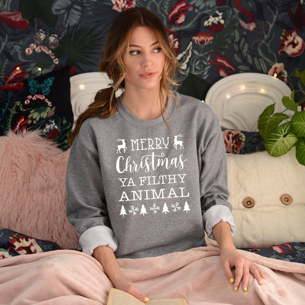 Merry Christmas Ya Filthy Animal Sweatshirt - With Love Louise