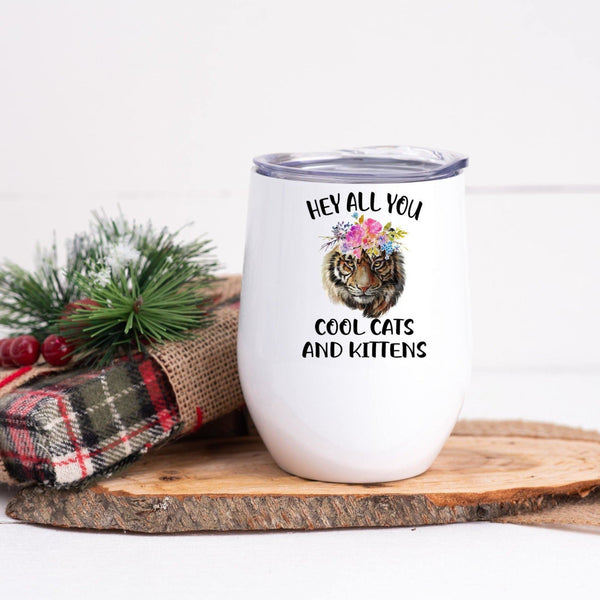 Hey All You Cool Cats And Kittens Tumbler - With Love Louise