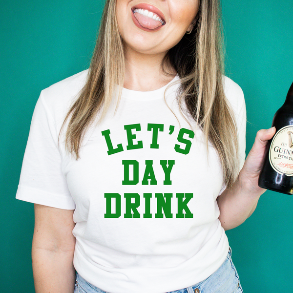 Let's Day Drink St Patrick's Day Women's Shirt